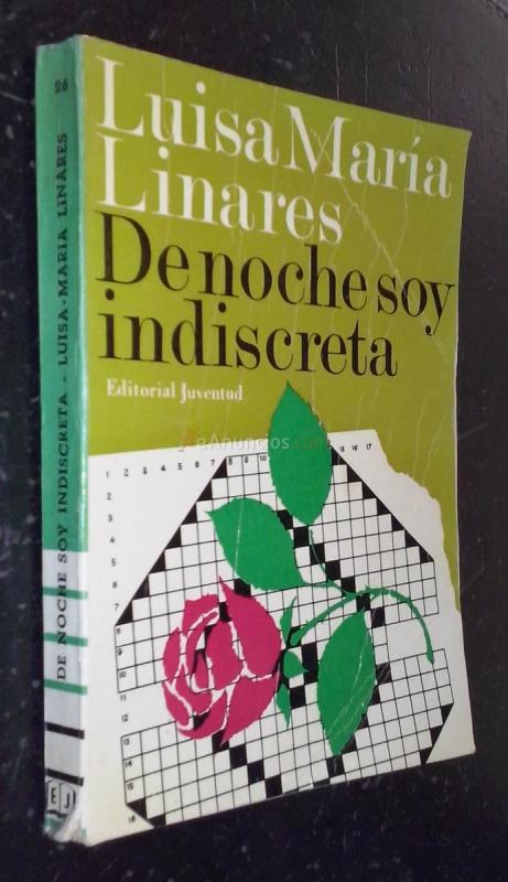 De noche soy indiscreta