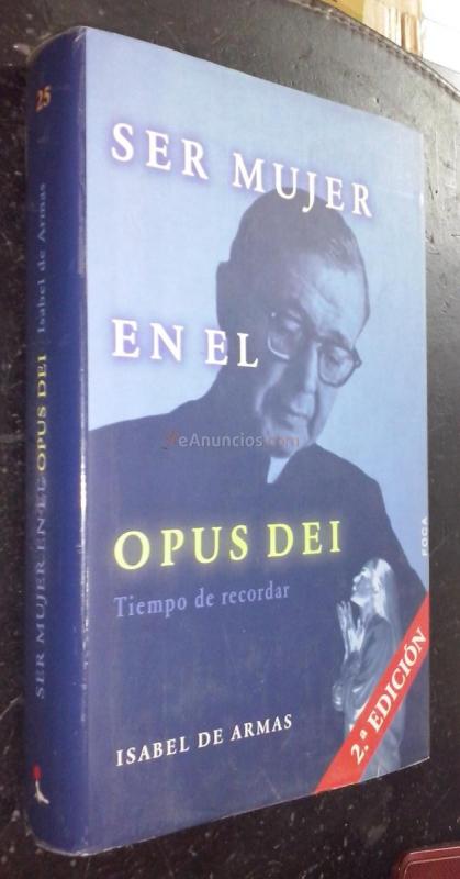 Ser mujer en el Opus Dei. Tiempo de recordar