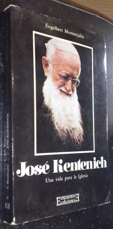 José Kentenich. Una vida para la Iglesia