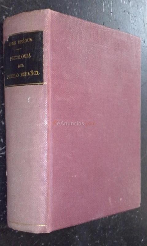 Psicología del pueblo español. Ensayo de un análisis biológico del alma nacional