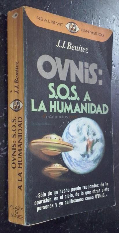 Ovnis: S.O.S. a la humanidad