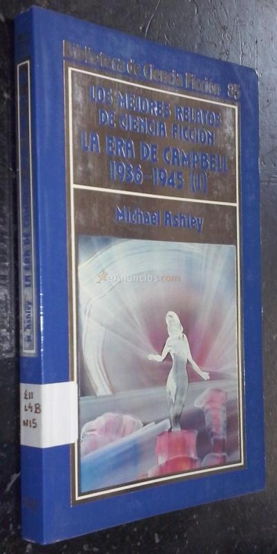 Los mejores relatos de ciencia ficción. La era de Campbell 1936-1945 (I)