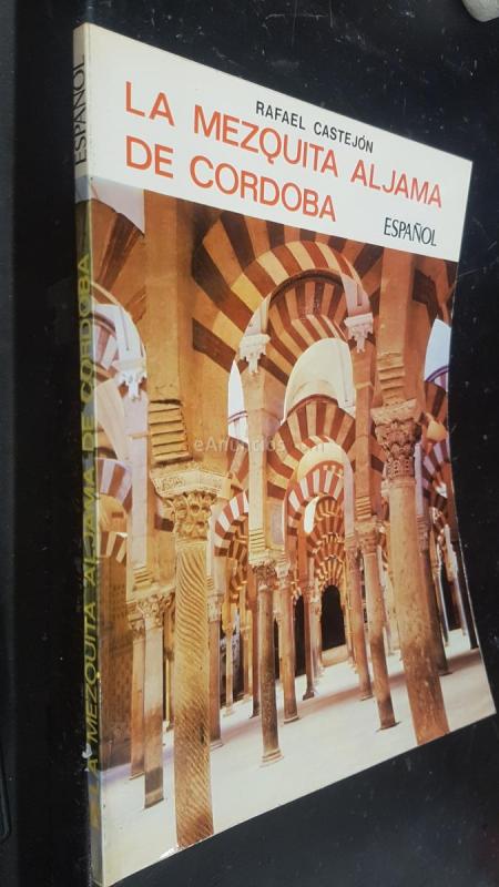 La Mezquita Aljama de Córdoba