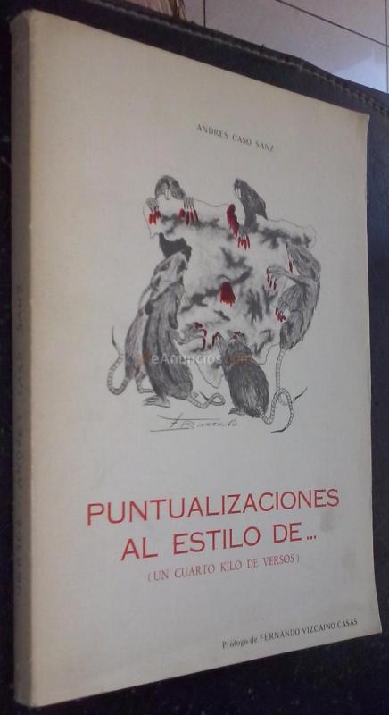 Puntualizaciones al estilo de... (un cuarto de kilo de versos)