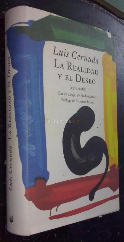La realidad y el deseo (1924-1962)