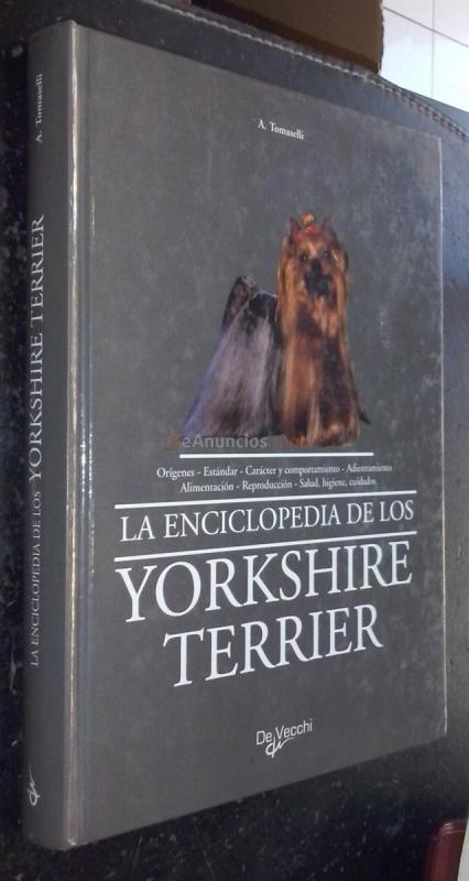 La enciclopedia de los Yorkshire Terrier