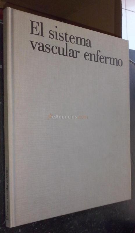 El sistema vascular enfermo