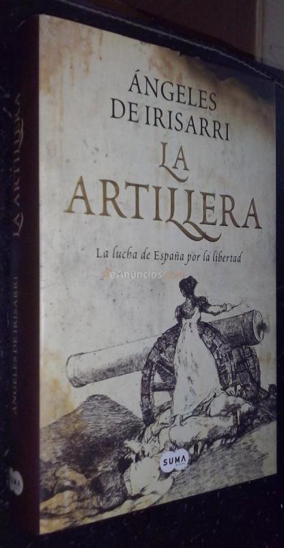 La artillería. La lucha de España por la libertad