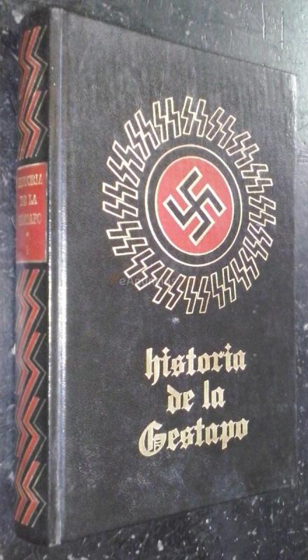 Historia de la Gestapo. Volumen I