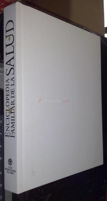 Enciclopedia familiar de la salud. Guía completa de la medicina alternativa