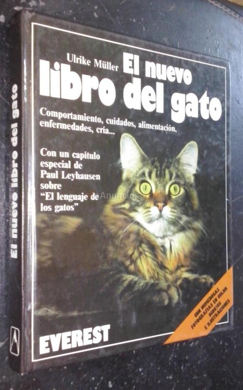 El nuevo libro del gato. Comportamiento, cuidados, alimentación, enfermedades, cría...