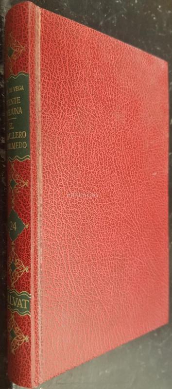 Fuente Ovejuna. El caballero de Olmedo