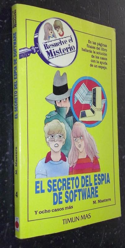 El secreto del espía de software. Y ocho casos más