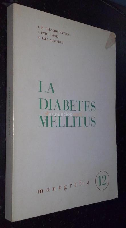 La diabetes mellitus