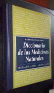 Diccionario de las medicinas naturales. Nuevas ideas para la buena salud
