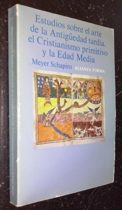 Estudios sobre el arte de la antigüedad tardía, el cristianismo primitivo y la Edad Media