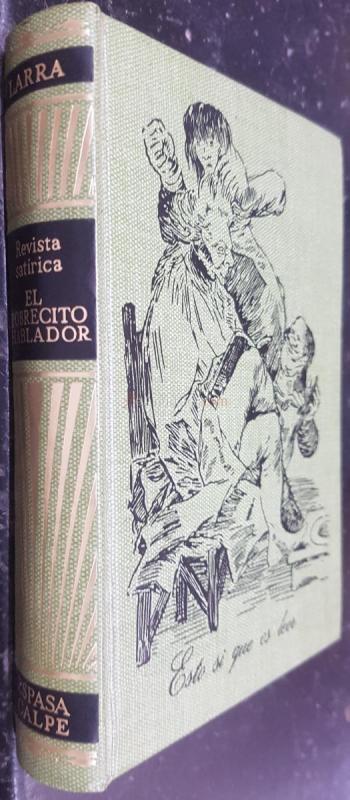 El pobrecito hablador (Revista satírica de costumbres etc etc) con La satírico-manía de Clemente Días y Carta panegírica de Andrés Niporesas. Impresas en facsímil de los originales