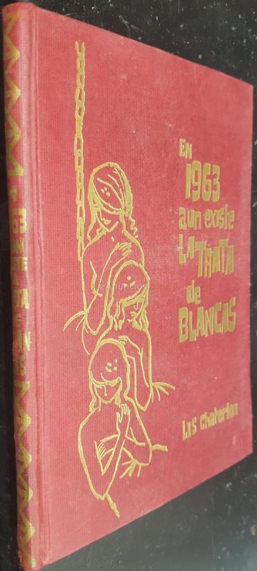 En 1963 aún existe la trata de blancas