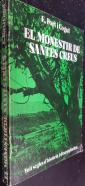 El monestir de Sants Creus. Vuis segles d historia i d exemplaritat
