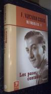 Los pasos contados. Memorias I