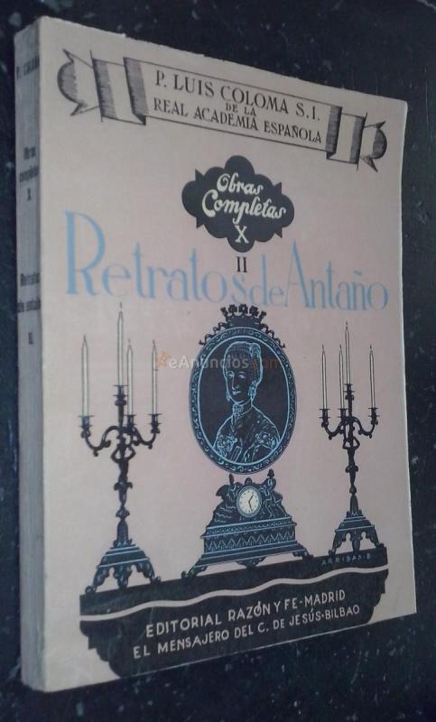 Obras completas de... Tomo X: Retratos de antaño II