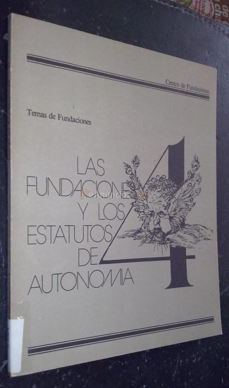 Las fundaciones y los estatutos de autonomía