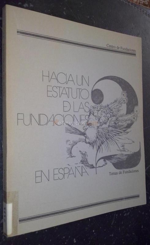 Hacia un estatuto de las fundaciones en España