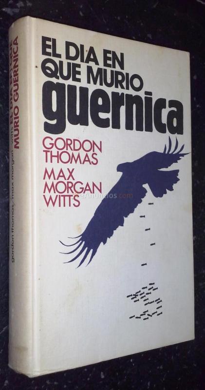 El día que murió Guernica