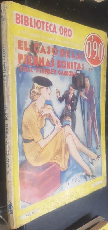 El caso de las piernas bonitas. Biblioteca Oro Seria Amarilla N III - 63