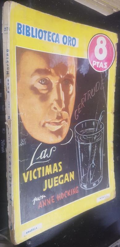 Las víctimas juegan. Biblitoteca Oro, Serie Amarilla N 276