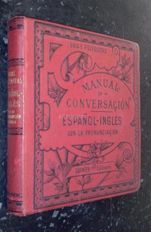 Manual de la conversación. Español-Inglés con la pronunciación