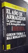 El año de Armagedón. La política papal y el Armagedón nuclear