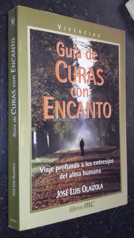 Guía de curas con encanto. Viaje profundo a los entresijos del alma humana