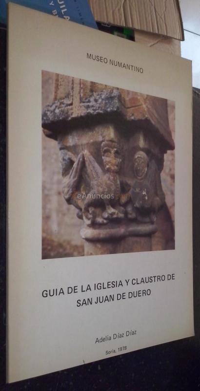 Guía de la iglesia y claustro de San Juan de Duero