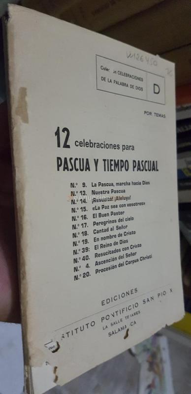 12 Celebraciones para Pascua y tiempo Pascual