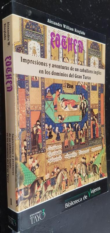 Impresiones y aventuras de un caballero inglés en los dominios del Gran Turco