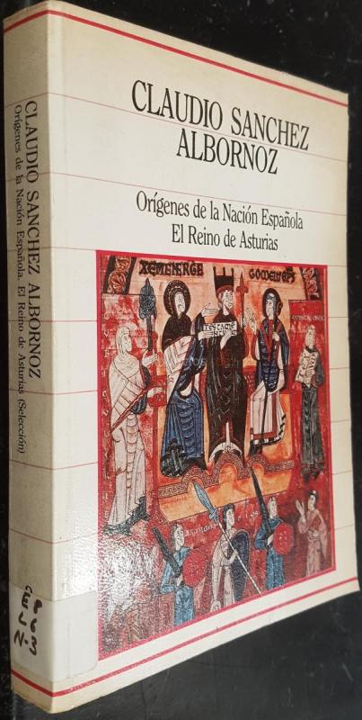 Orígenes de la Nación Española. El Reino de Asturias