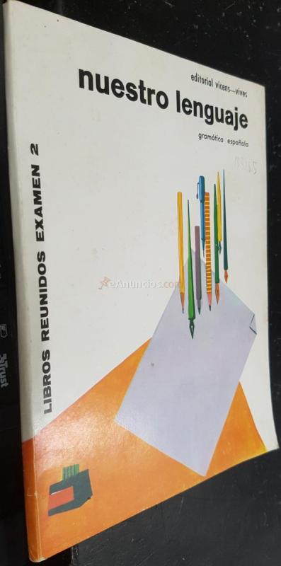 Nuestro lenguaje. Gramática española
