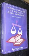 La prueba de documentos en el proceso civil: Estudio jurisprudencial