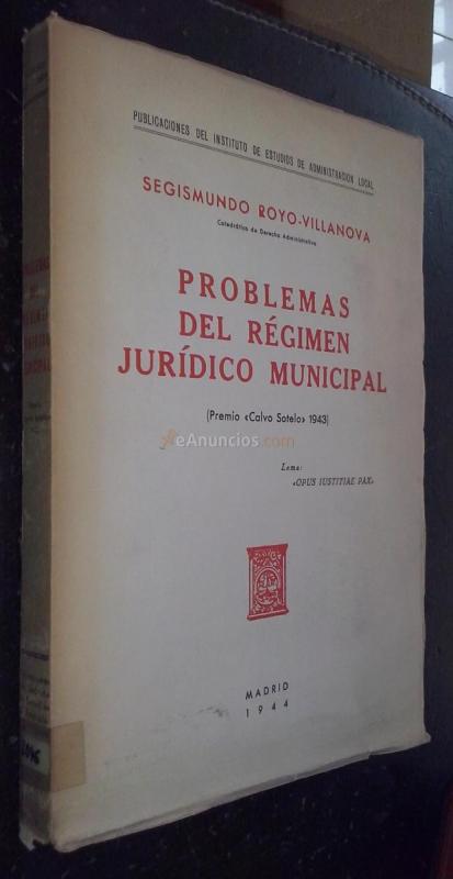 Problemas del régimen jurídico municipal