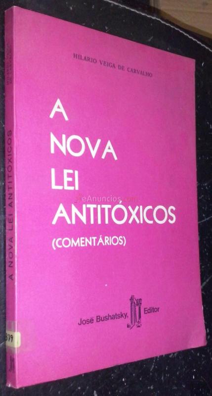 A nova lei antitóxicos (comentarios)