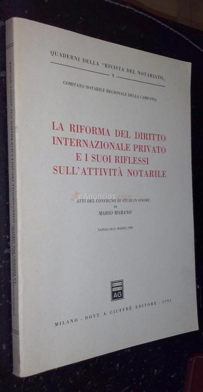 Quaderni della rivista del notariato. N 9: La riforma del diritto internazionale privato e i suoi riflessi sull attivita notarile