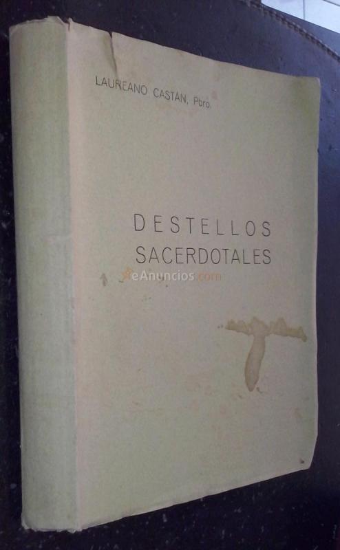 Destellos sacerdotales. Vida del beato maestro Juan de Ávila
