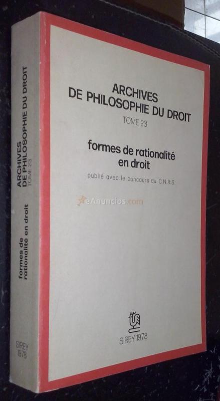 Archives de philosophie du droit. Tome 23: Formes de rationalité en droit