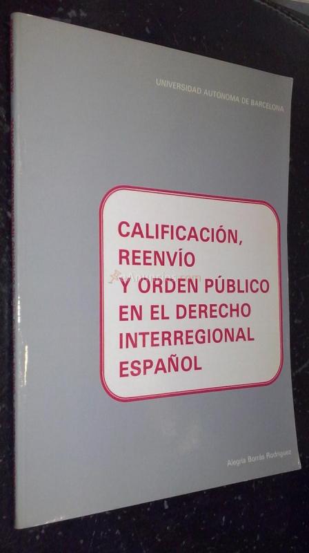 Calificación, reenvío y orden público en el derecho interregional español