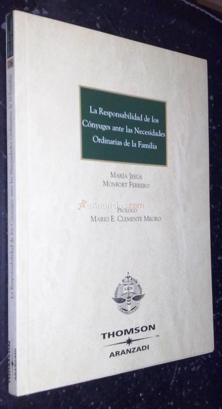 La responsabilidad de los cónyuges ente las necesidades ordinarias de la familia