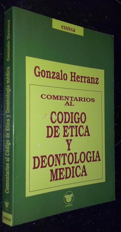 Comentarios al código de ética y deontología médica