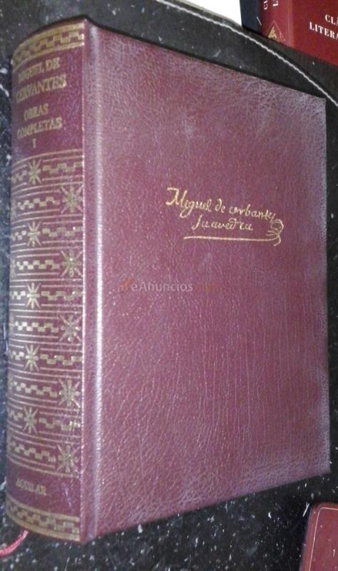 Obras completas de... Tomo I: Don Quijote de La Mancha. Las doce novelas ejemplares