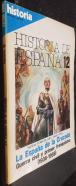 La España de la Cruzada. Guerra civil y primer franquismo (1936-1959). Historia de España 12