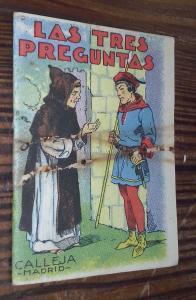 Cuentos de Calleja. Serie VI. N 105: Las tres preguntas